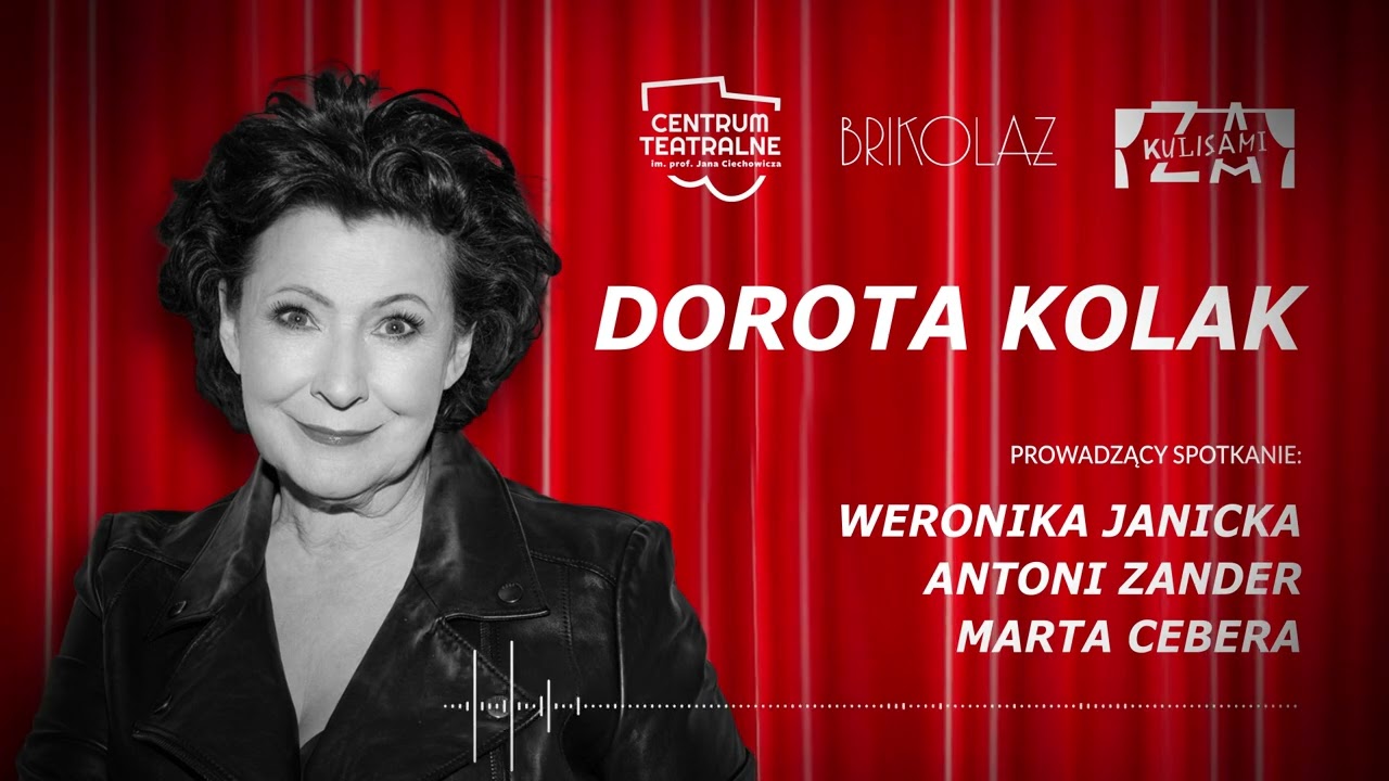 ZA KULISAMI Podcast DOROTA KOLAK