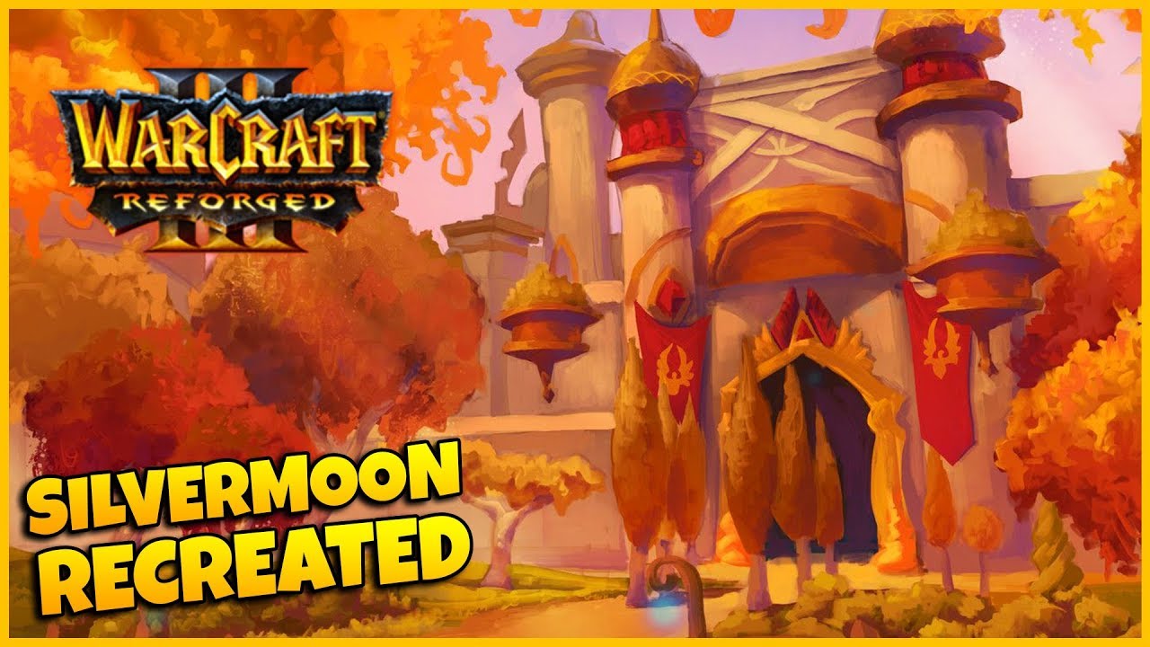 Silvermoon City Recreated In WC3 Reforged! | Warcraft 3 Reforged