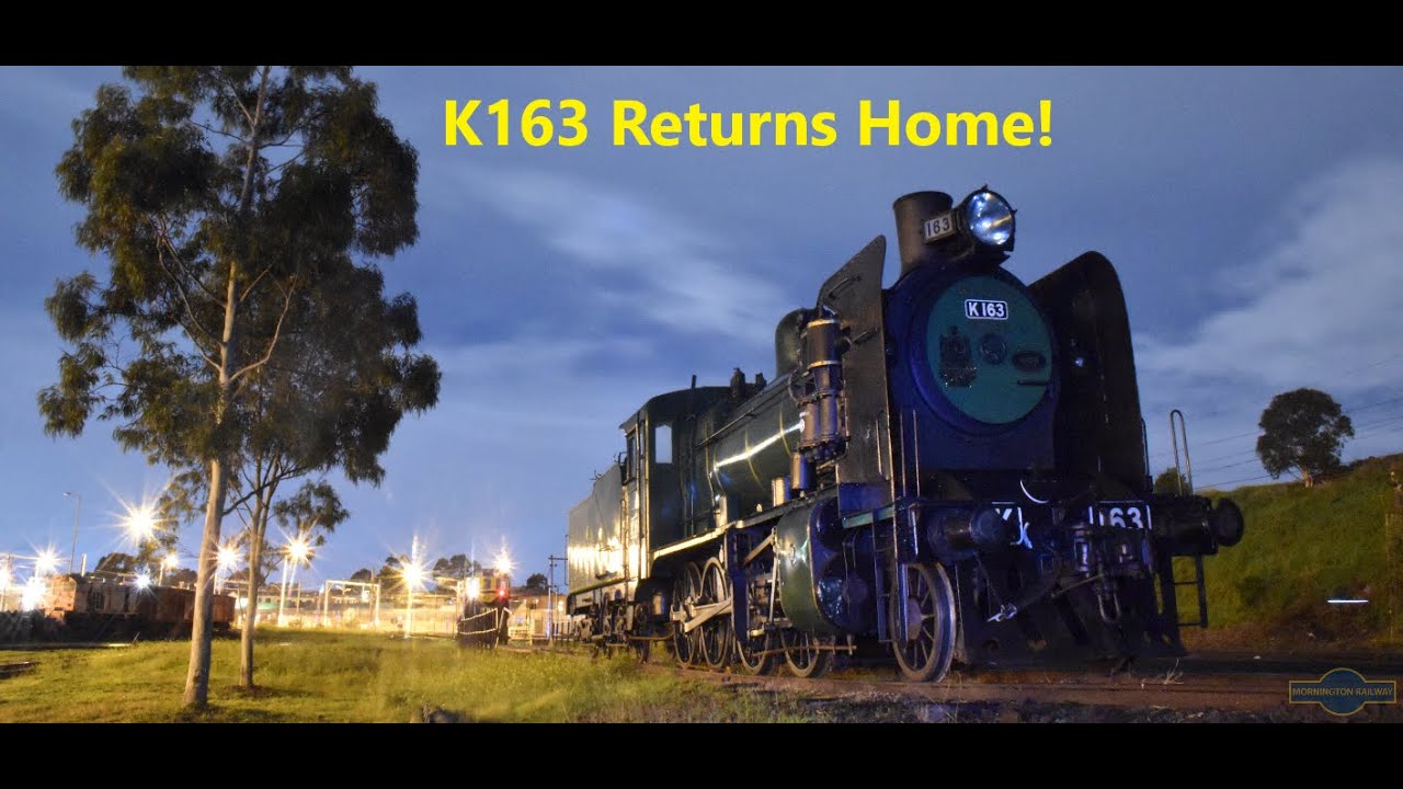 K163 Returns Home!