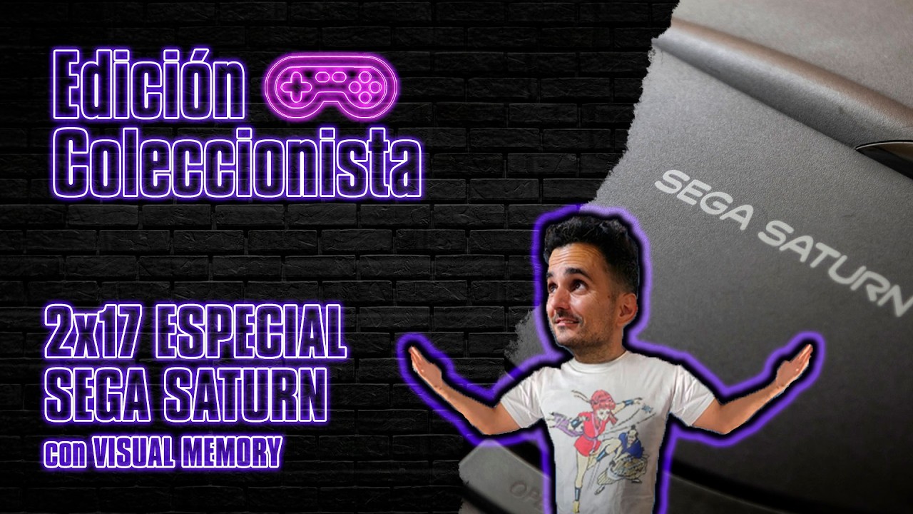 EDICIÓN COLECCIONISTA 2x17 - ESPECIAL SEGA SATURN CON VISUAL MEMORY