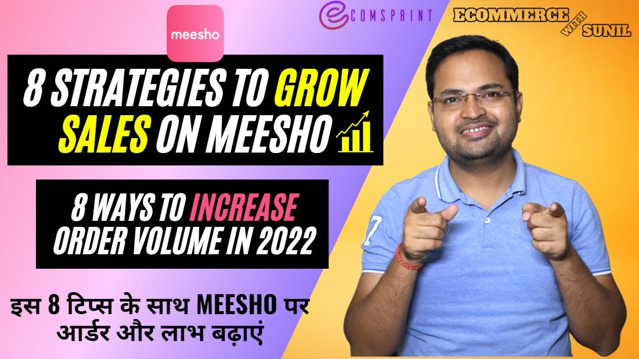MEESHO Sales Strategies 2023 | Grow Sales on Meesho | Meesho Pe Order Kaise Badhaye