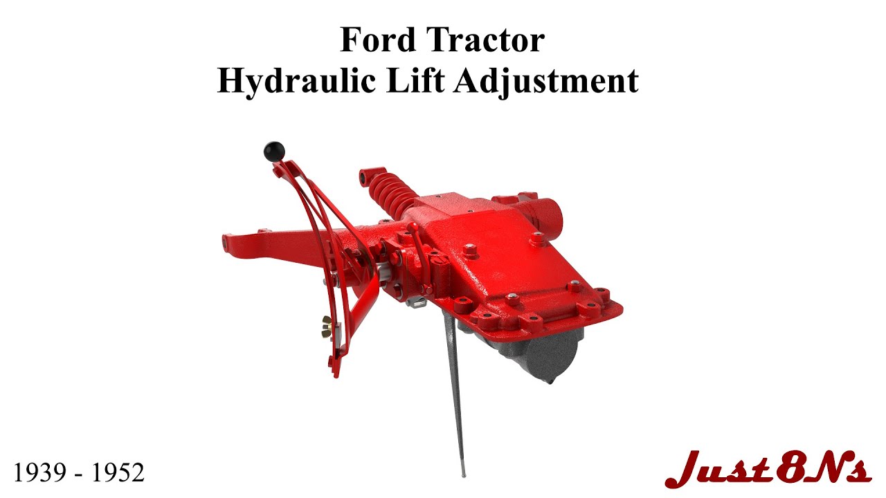 Ford Tractor 1939 - 1952 Hydraulic Lift Adjustment