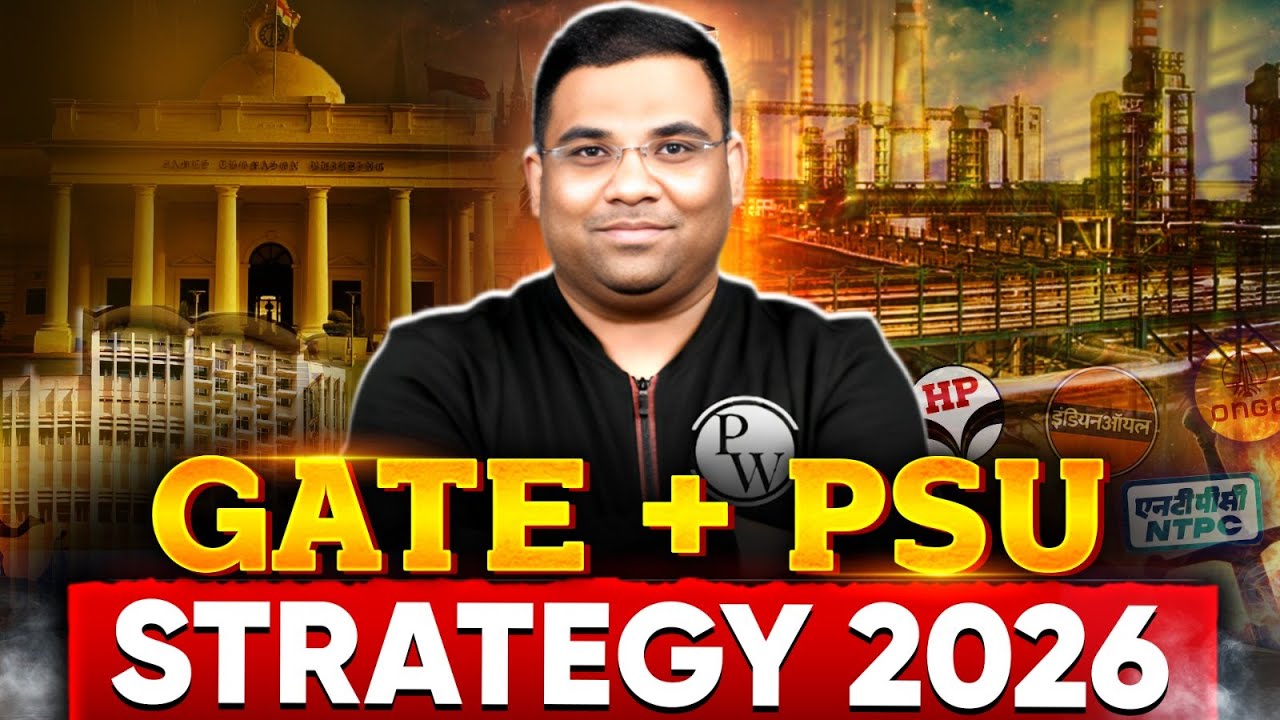 GATE + PSU Preparation 2026 | How to Prepare for Both Together? | Complete Strategy