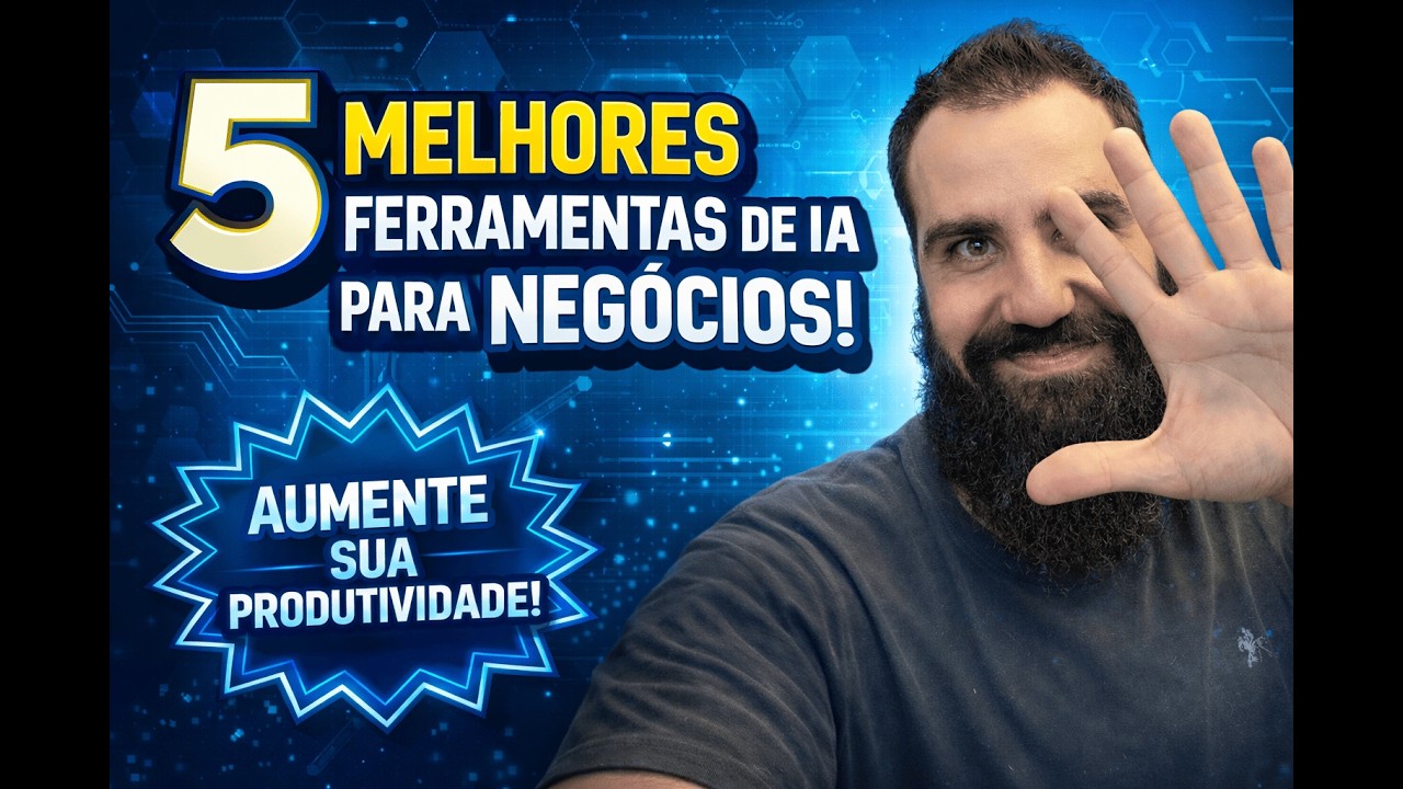 5 Ferramentas de IA que TODO Dono de Negócio PRECISA Usar em 2026
