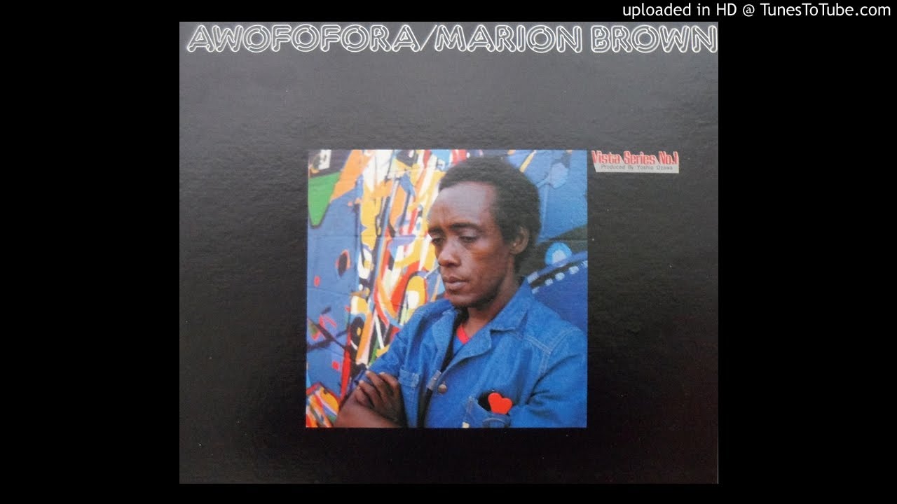 Marion Brown - Awofofora (1976, selected tracks)