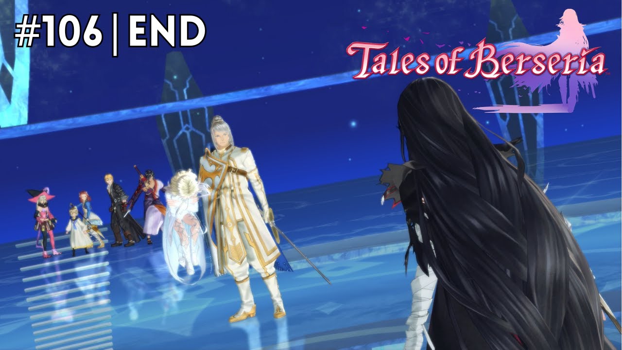 Last, Selfish Request (Final Boss + Ending) | Tales of Berseria [#106 | END]
