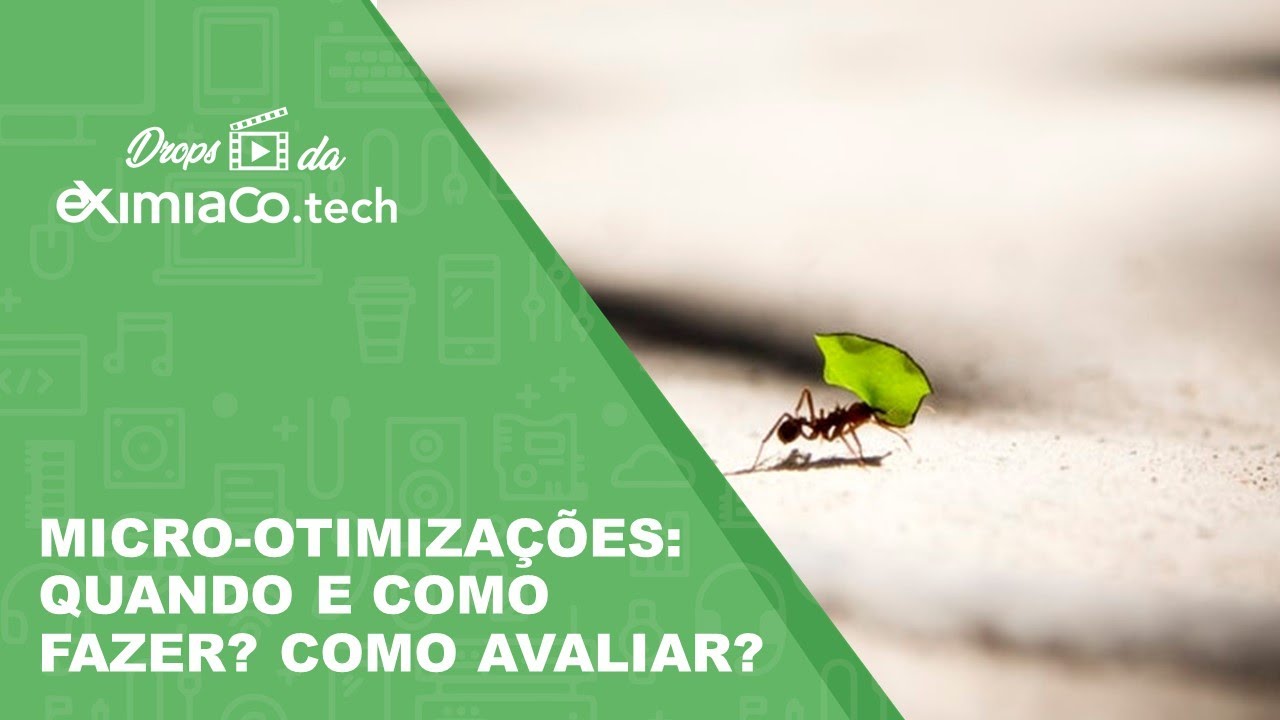 Micro-otimizações em código .NET - Quando e como fazer? Como avaliar?