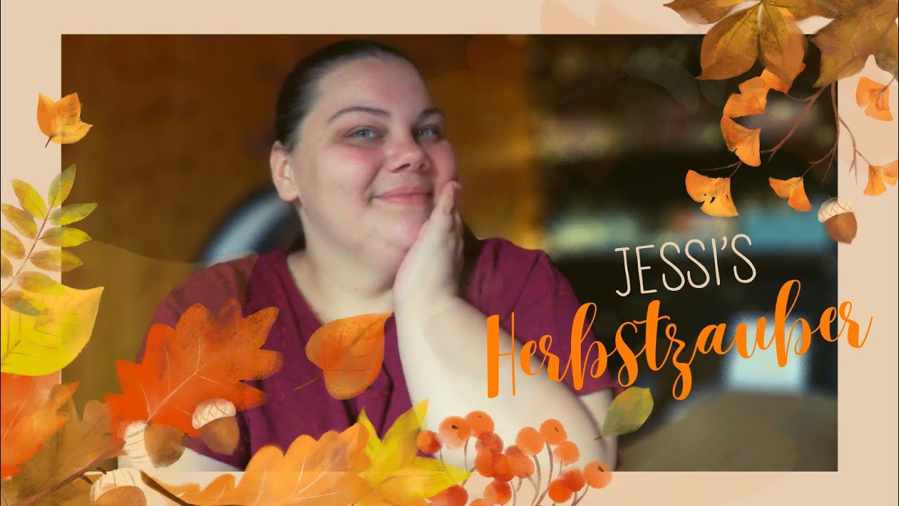Willkommen bei... 😍 ⎮ ES wird HERBSTLICH 🍁 ⎮  Kleines INFOVIDEO - Was ERWARTET euch? 🧡 ⎮ Jessi ♡
