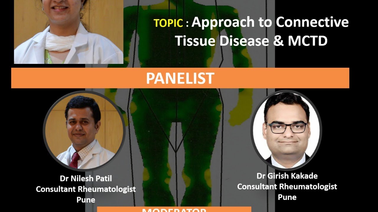 Approach to Connective Tissue Disease & MCTD by Dr Gayatri Ekbote