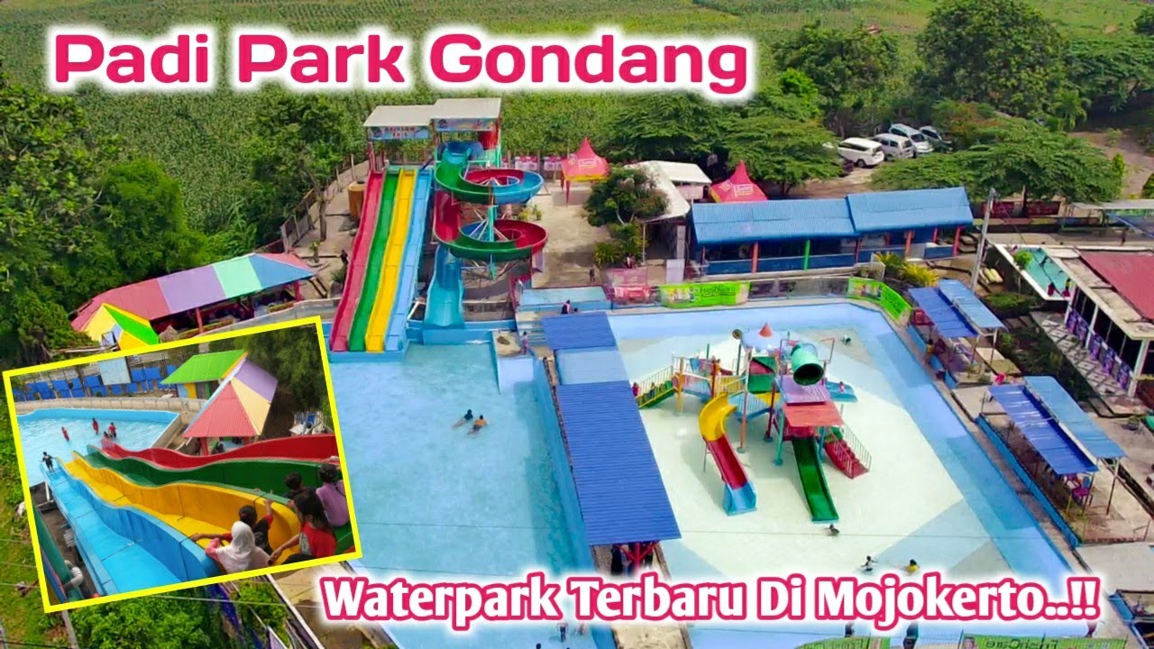 Padi Park Gondang Waterpark Terbaru Mojokerto...!!