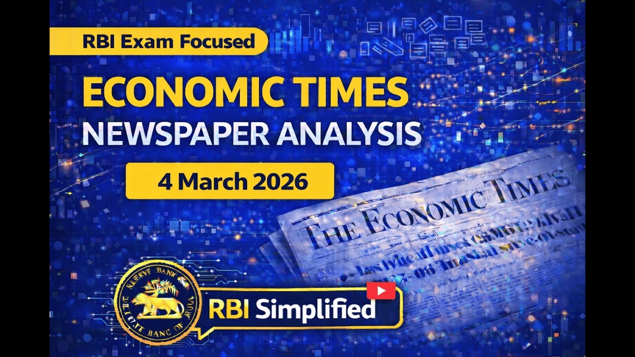 Economic Times Analysis | 4th March 2026 | RBI • Economy • Banking Current Affairs