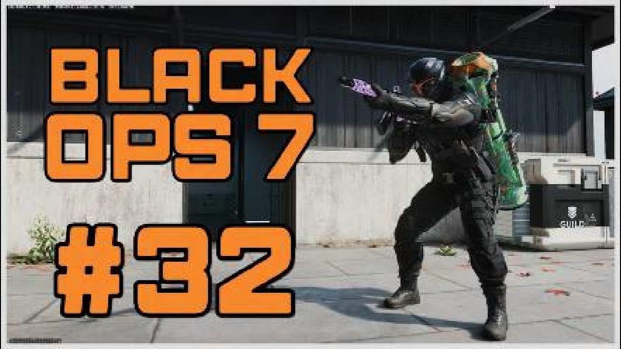 #32 | BLACK OPS 7