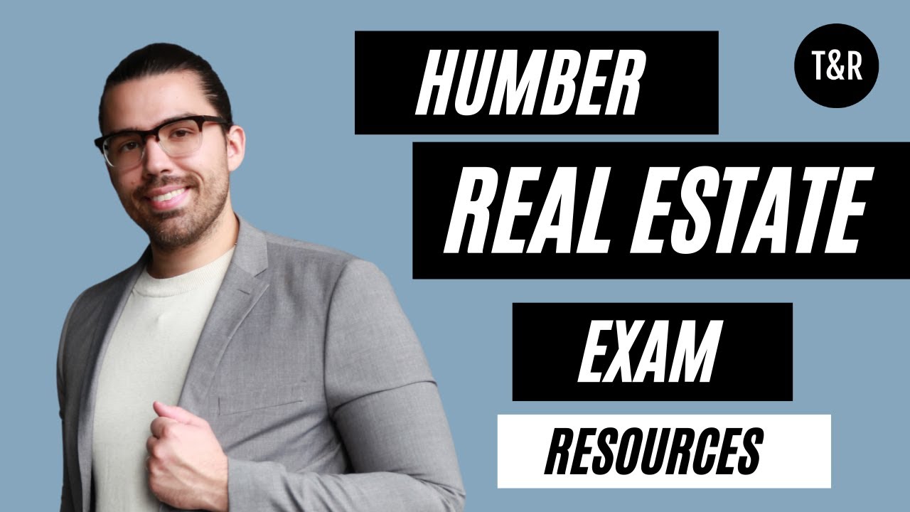 Humber Real Estate Study Resources for Success | Pass Real Estate Exams | Get Your License