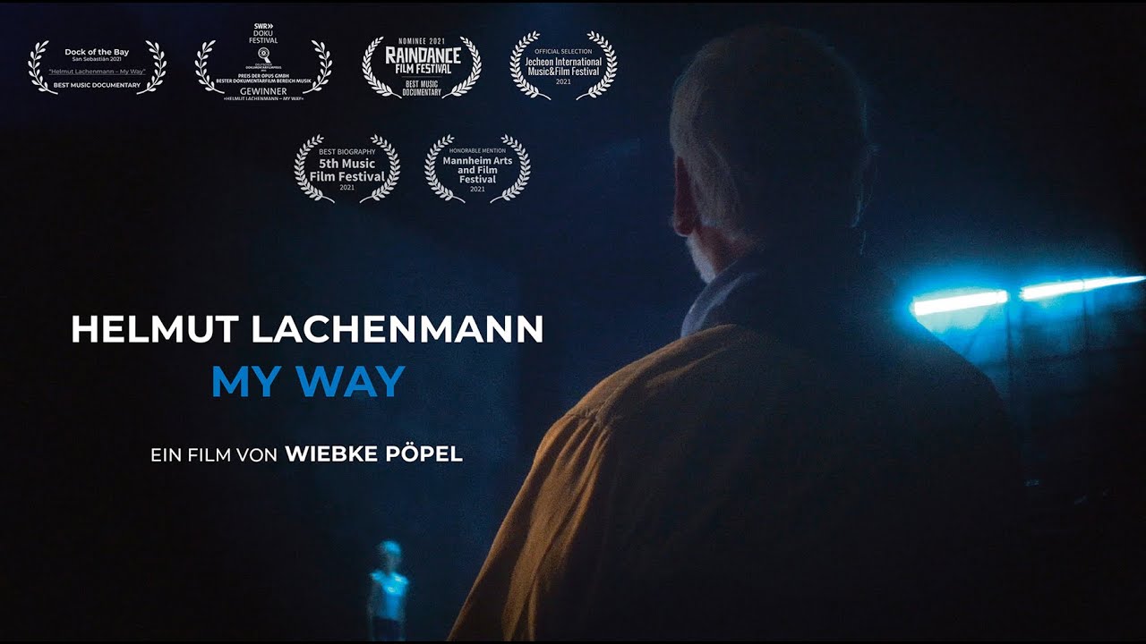 TRAILER  Helmut Lachenmann – My Way