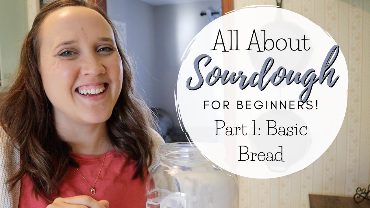 Sourdough For Beginners Part 1: Easy Sourdough Bread || How to Make a Basic Sourdough Bread