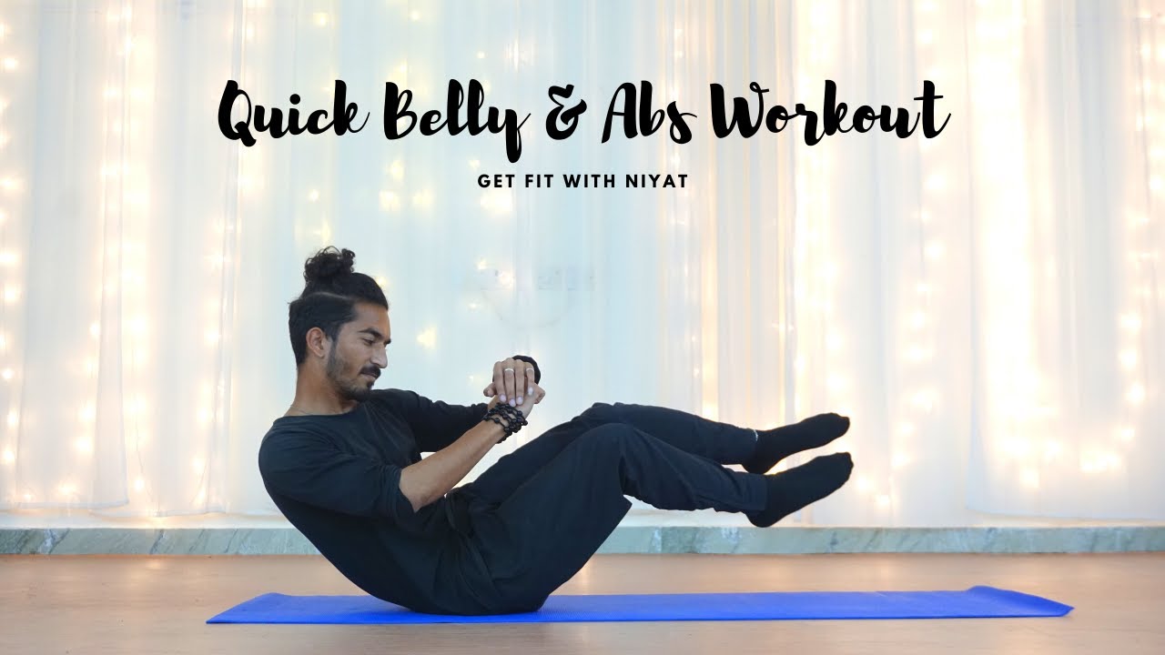 Quick workout for Belly-fat and Abs || Get fit with Niyat || Ep. 5
