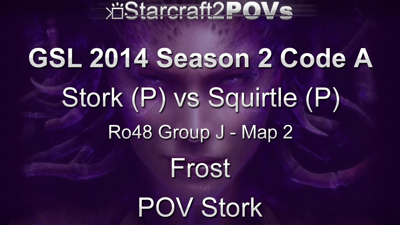 SC2 HotS - GSL 2014 S2 Code A - Stork vs Squirtle - Ro48 Group J - Map 2 - Frost - Stork