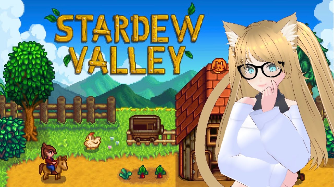 Lets play Stardew Valley!