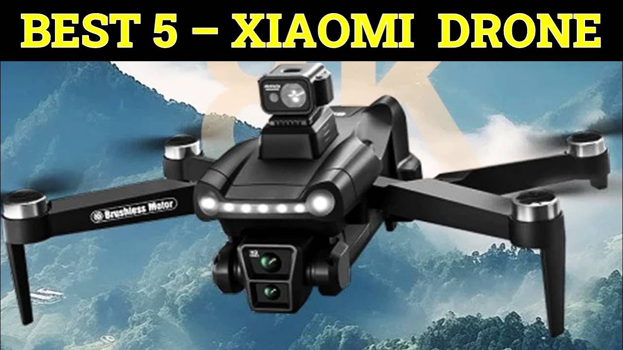 Top 5 Best Xiaomi  Drone of 2024