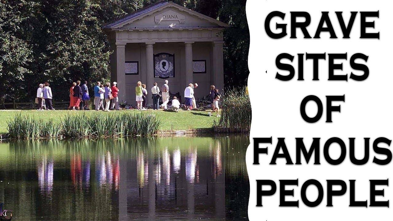 Grave Sites Of Famous People | Bright Lab | Princess Diana | Leonardo da Vinci | Kurt Cobain |