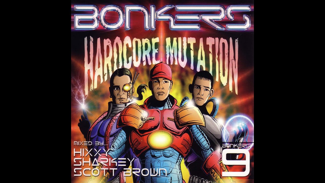 Bonkers 9 - Hardcore Mutation : Sharkey's Mix