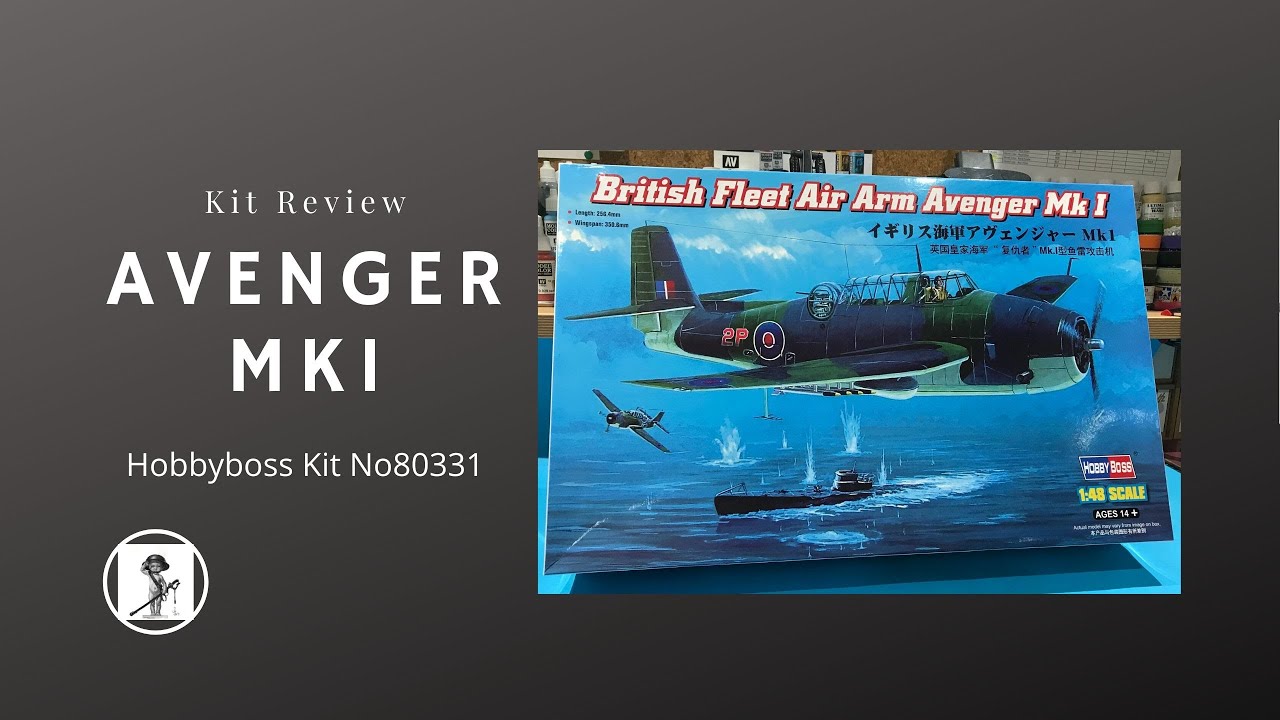 Hobbyboss 1/48 Grumman Avenager Mk1 Kit review.