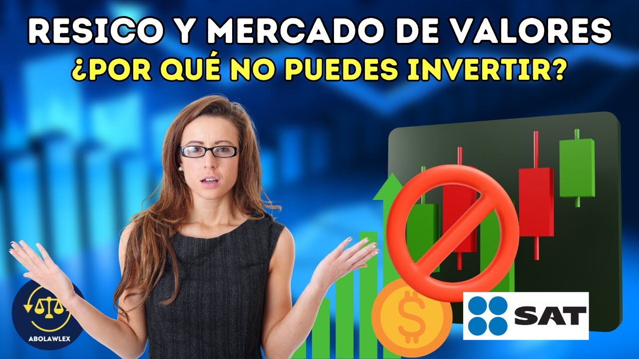¿Puedes invertir en bolsa si estás en RESICO? La verdad sobre DIVIDENDOS