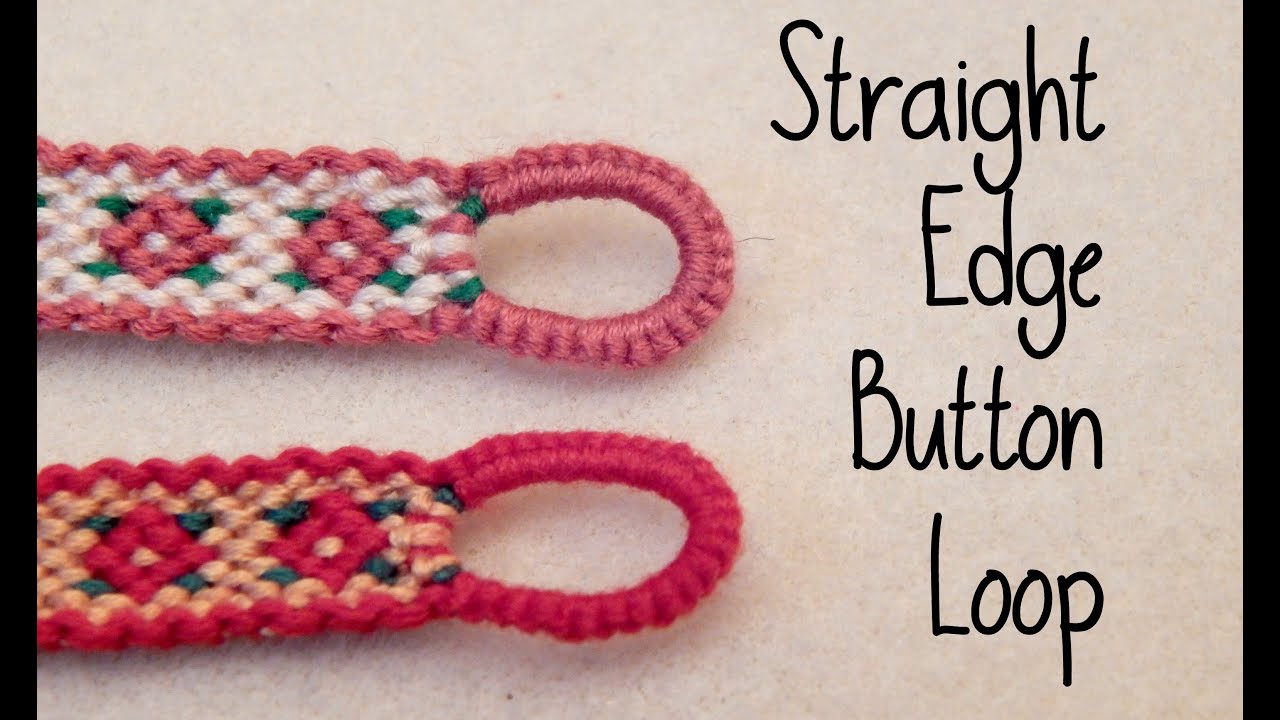 Button Loop Buckle Straight Edge How To // Friendship Bracelets //¦ The Corner of Craft
