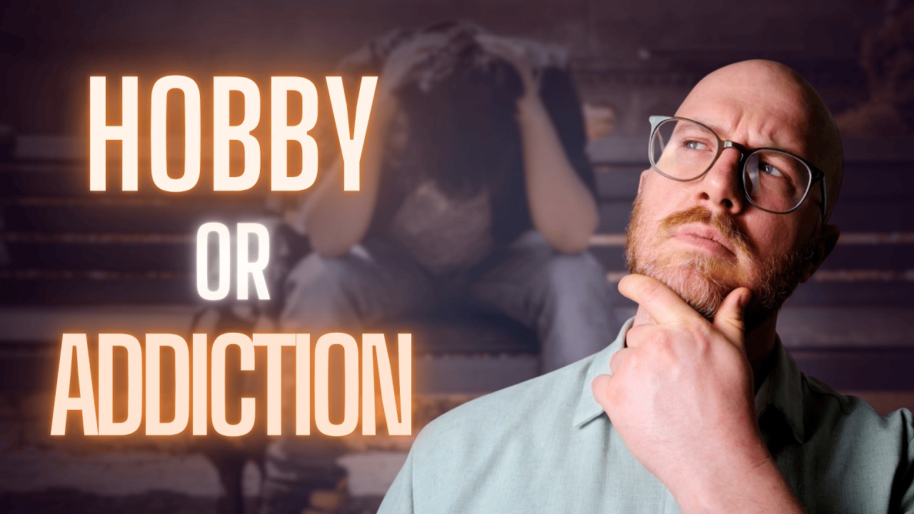 How to Tell If It’s Addiction, Not Just a Hobby
