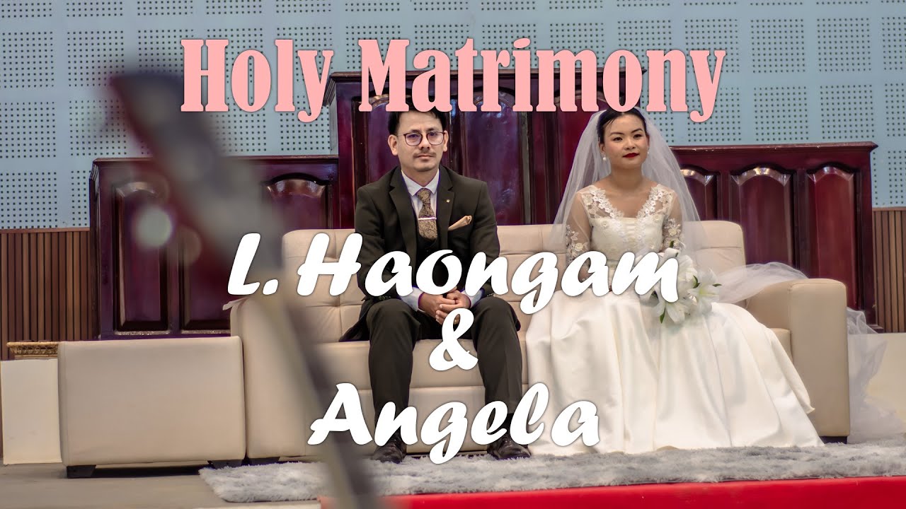 BCS | Holy Matrimony of Mr Haongam & Angela - 15 Jan 2026