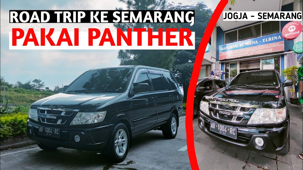 ROAD TRIP KE SEMARANG PAKAI PANTHER | ROAD TRIP JOGJA - SEMARANG | ISUZU PANTHER