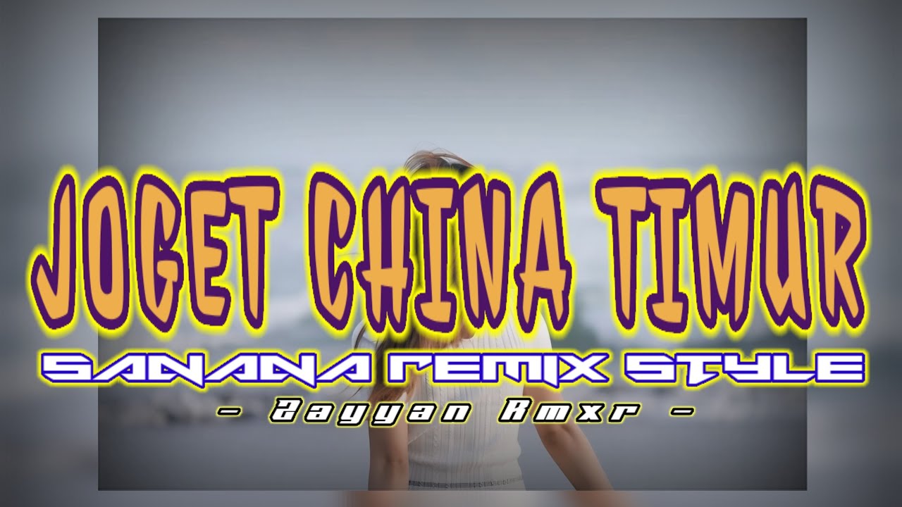 CHINA TIMUR REMIX SANANA 2026🏝️
