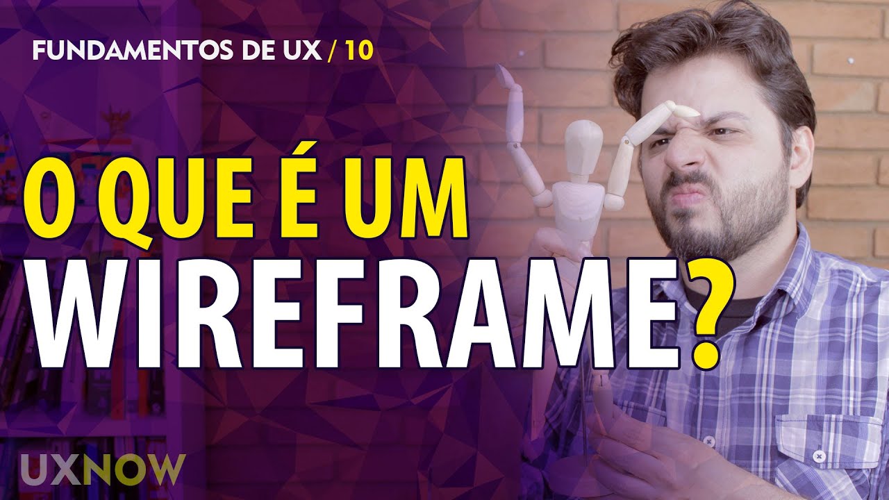 O que &eacute; um Wireframe? //UXNOW