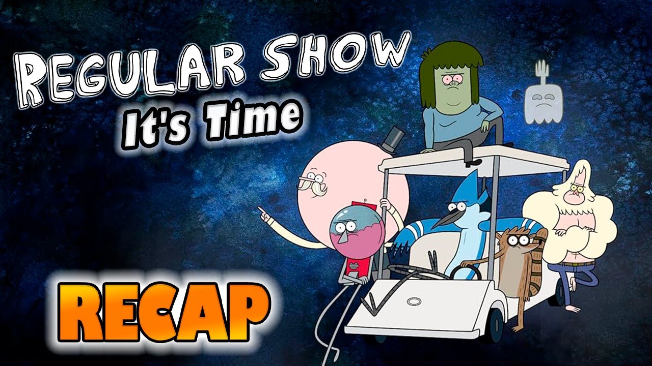 Regular Show – Season 2 Episode 2: “It's Time” – Full Episode Recap