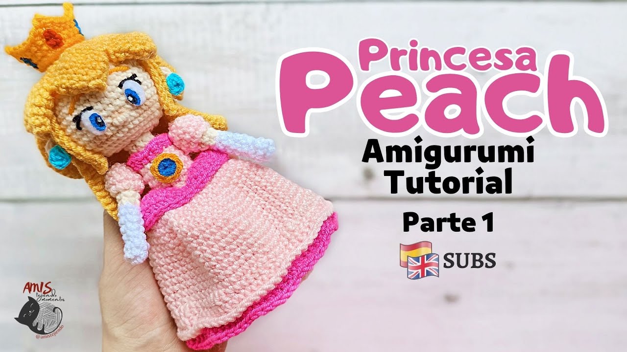 Princesa Peach Amigurumi Tutorial Parte 1 | Super Mario Bros | Amis Tejiendo Momentos ENG/SPA Subs