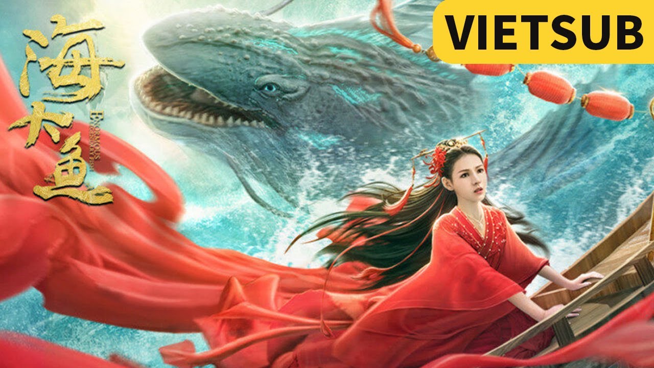 VIETSUB | Hải Đại Ngư (Enormous Legendary Fish) | Trương Dư Hi bị ép gả cho yêu quái