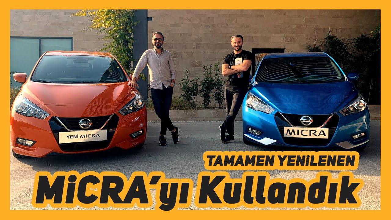 Micra Ne Kadar Değişti? Tamamen Yenilenen Micra'yı Kullandık