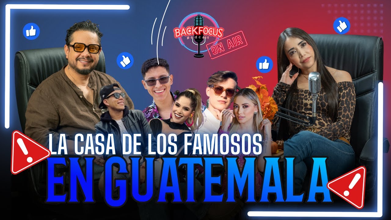 La Casa de los Famosos EN GUATEMALA .