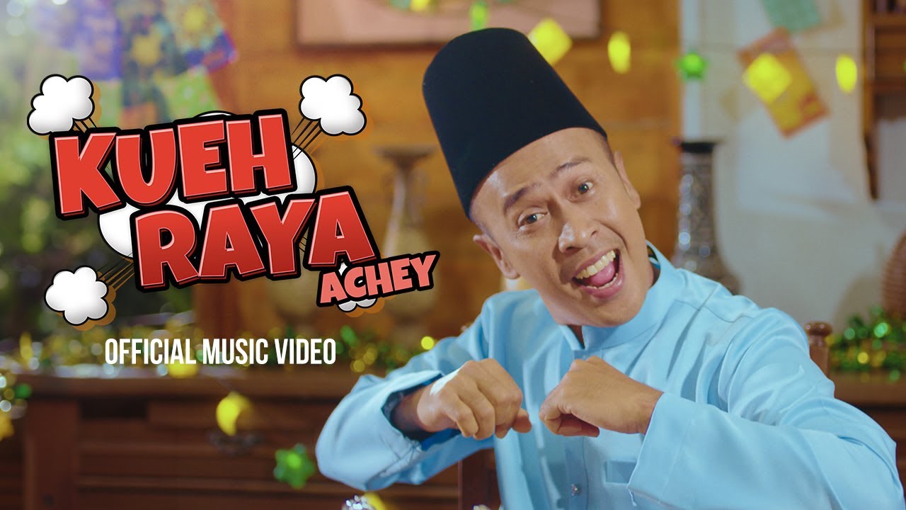 🔴Achey - Kueh Raya (Official Music Video)