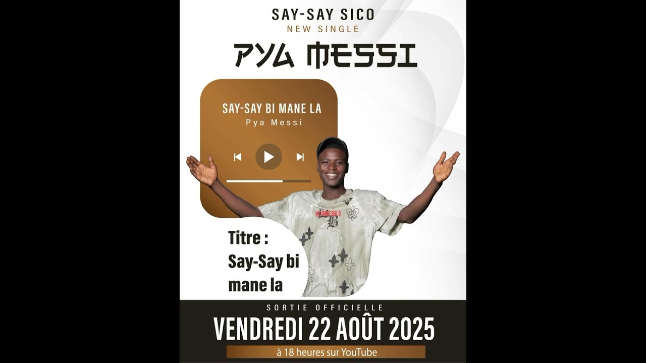 Pya messi- Saï Saï Bi Mane La