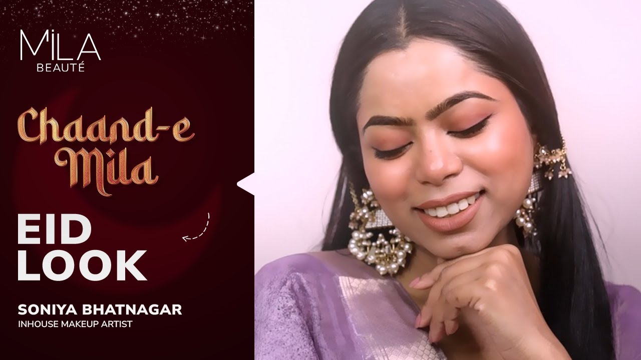 Perfect Chaand-e-Mila Eid Makeup Look with Just 4 Products | Mila Beauté