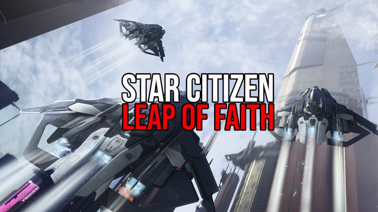 Star Citizen Leap of Faith | Welcome to BoredGamer zinya