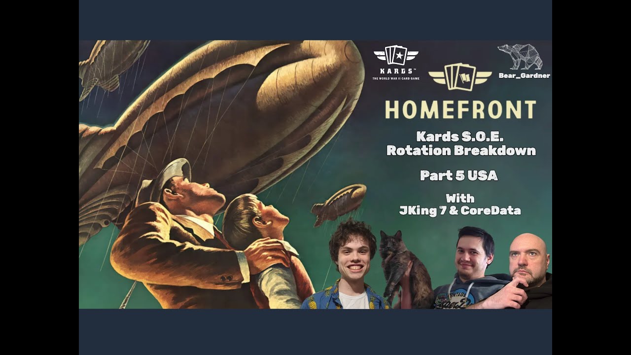 Kards SOE: Homefront Rotation Part 5 USA