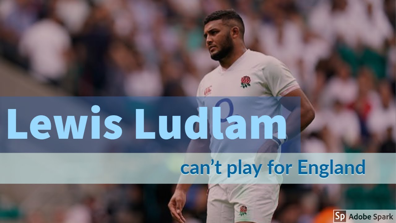 Lewis Ludlam can't play for England