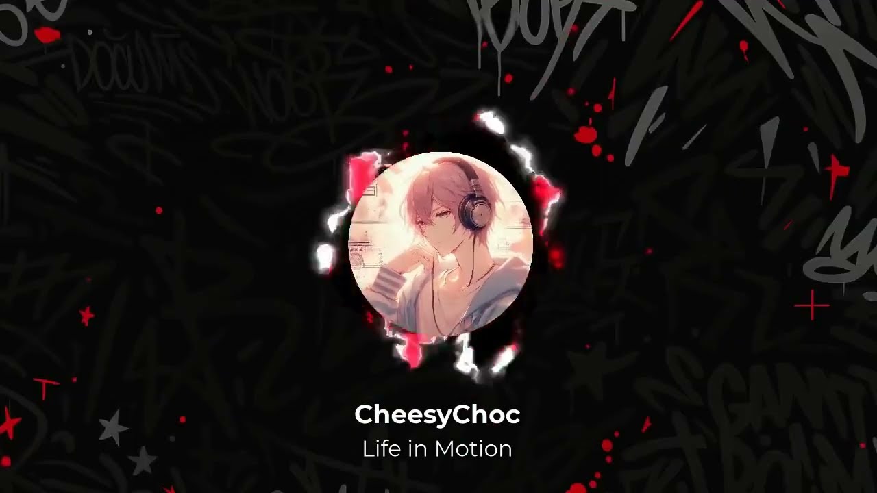CheesyChoc - Life in Motion [Electro-Hop]