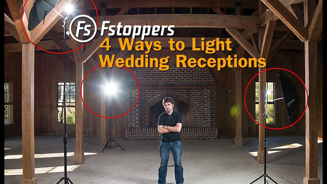 Fstoppers Tutorial:  How To Light Wedding Reception Venues for Wedding Photography