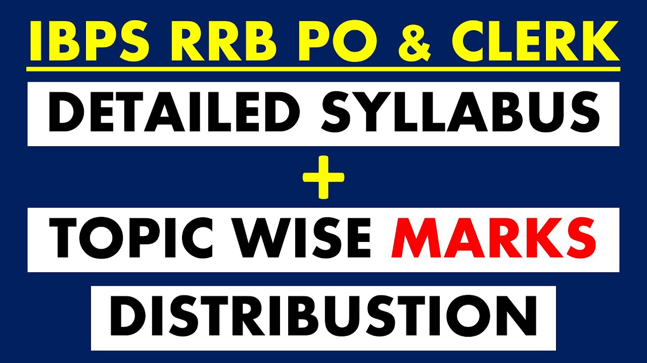 🔥RRB PO & Clerk Syllabus (Pre + Mains), Topic-wise Weightage | RRB PO & Clerk 2022 | Banking Prep