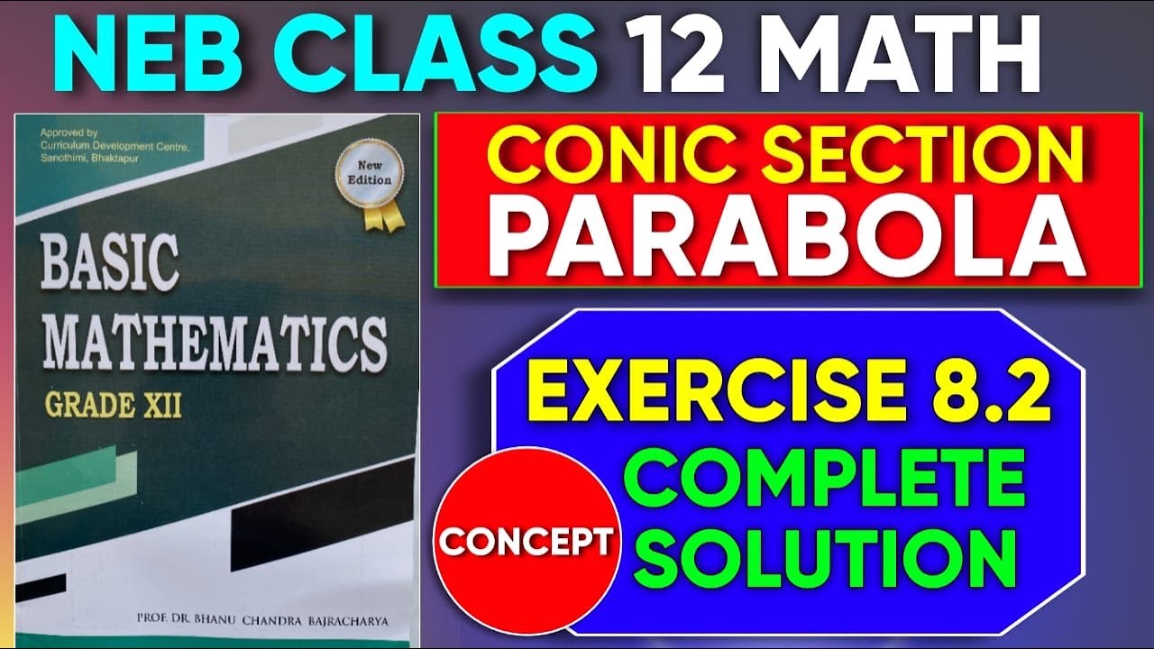 Parabola for Class 12 NEB | Conic Sections Full Guide + Exercise 8.2 (Q1 - i) | Basic Mathematics