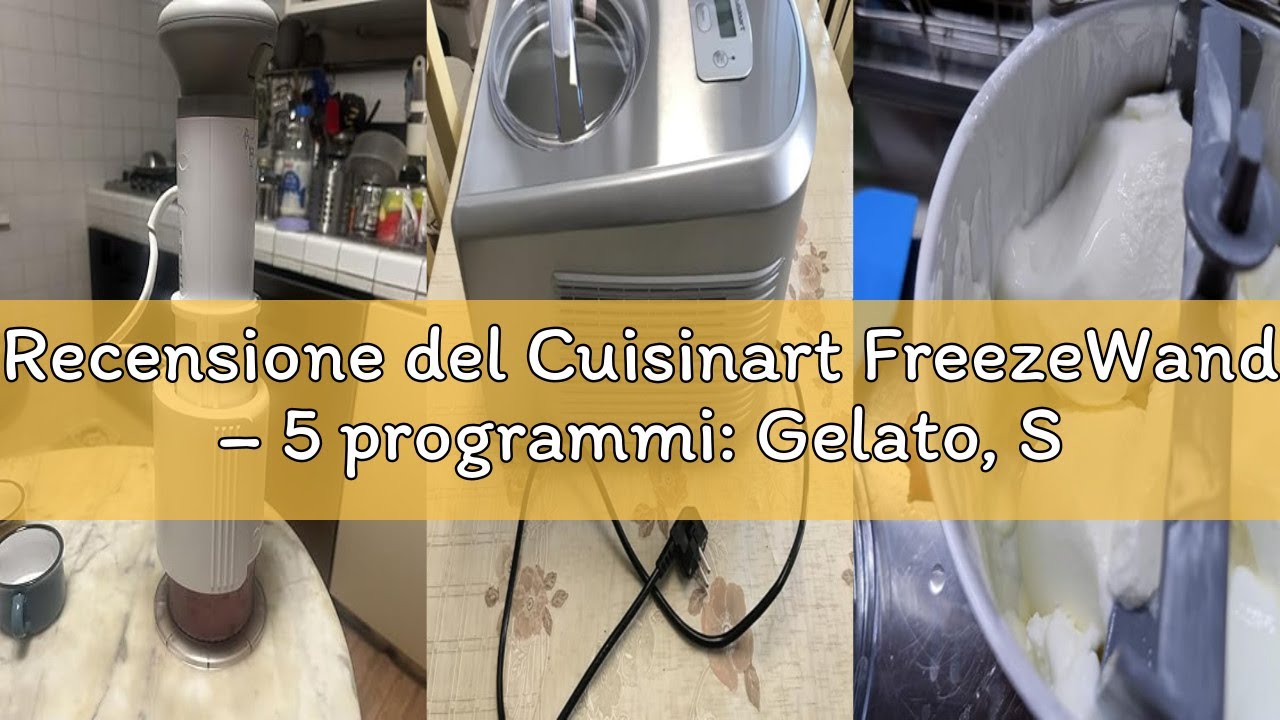 Recensione del Cuisinart FreezeWand – 5 programmi: Gelato, Sorbetto, Frappè, Granita, Mix-ins | Vega