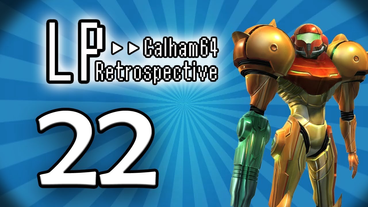 Calham64 LP Retrospective | Day #22 | Metroid Prime (Wii/GameCube)